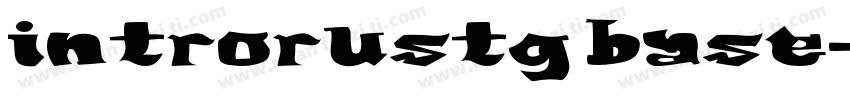 introrustg base字体转换